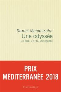 Une odyssée : un père, un fils, une épopée