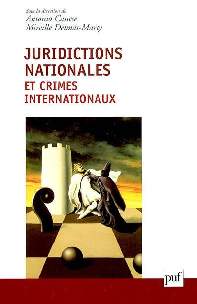 Juridictions nationales et crimes internationaux