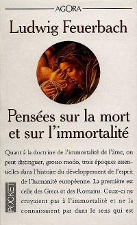 Pensées sur la mort et l'immortalité