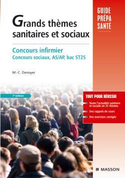 Grands thèmes sanitaires et sociaux : concours infirmier, concours sociaux AS-AP, bac ST2S