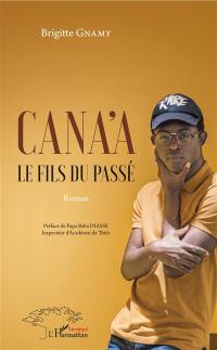 Cana'a : le fils du passé