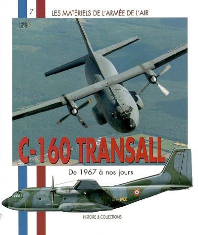 C-160 Transall : de 1967 à nos jours