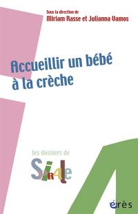 Accueillir un bébé à la crèche