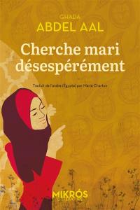 Cherche mari désespérément