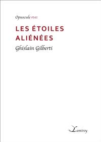 Les étoiles aliénées