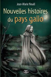 Nouvelles histoires du pays gallo