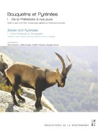 Bouquetins et Pyrénées. Vol. 1. De la préhistoire à nos jours : offert à Jean Clottes, conservateur général du patrimoine honoraire. From prehistory to the present : offered to Jean Clottes, honorary general curator of heritage. Ibexes and Pyrenees. Vol. 1. De la préhistoire à nos jours : offert à Jean Clottes, conservateur général du patrimoine honoraire. From prehistory to the present : offered to Jean Clottes, honorary general curator of heritage