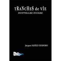 Tranches de vie : nouvelles noires