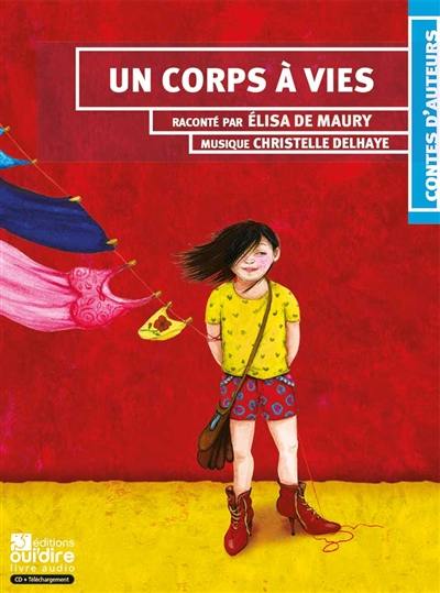 Un corps à vies