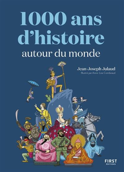 1.000 ans d'histoire autour du monde