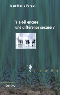 Y a-t-il encore une différence sexuée ?