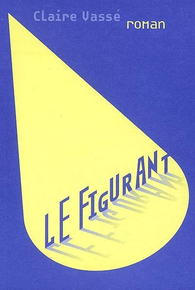 Le figurant