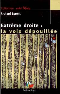 Extrême droite : la voix dépouillée