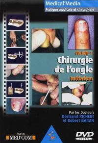 Chirurgie de l'ongle : initiation