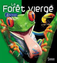 La forêt vierge