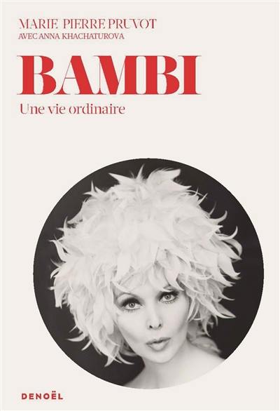 Bambi : une vie ordinaire