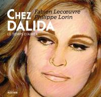 Chez Dalida : le temps d'aimer