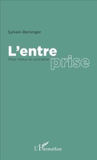 L'entreprise : pour mieux la connaître