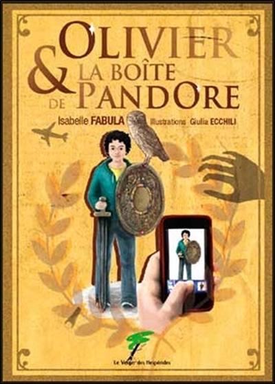 Olivier & la boîte de Pandore