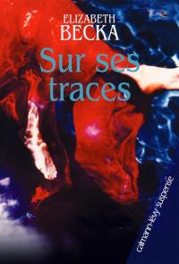 Sur ses traces