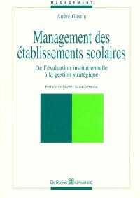 Management des établissements scolaires : de l'évaluation institutionnelle à la gestion stratégique