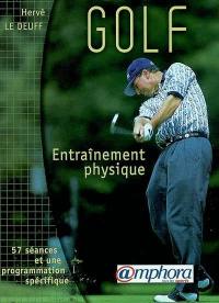 Golf, entraînement physique : renforcement musculaire spécifique du golfeur