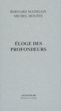 Eloge des profondeurs