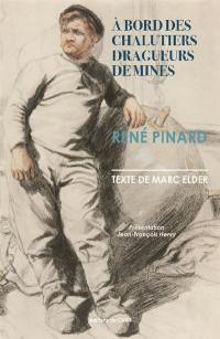 A bord des chalutiers dragueurs de mines