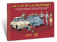 La 4 CV et la Dauphine !