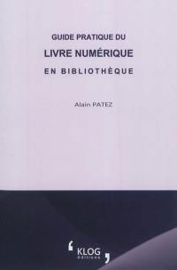 Guide pratique du livre numérique en bibliothèque