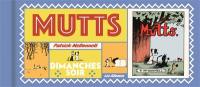 Mutts. Vol. 3. Dimanches soir