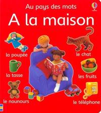 A la maison