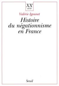 L'histoire du négationnisme en France