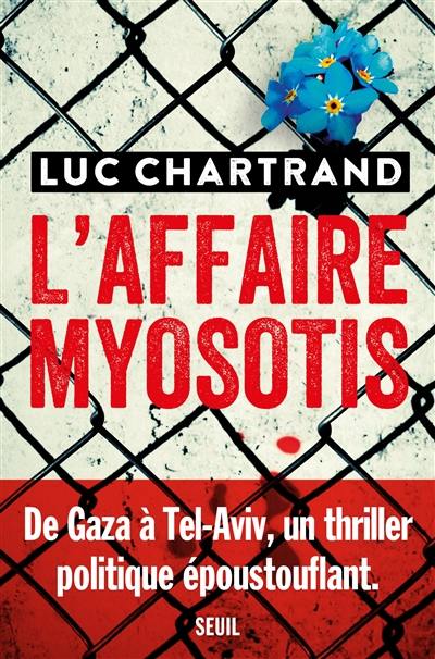 L'affaire Myosotis