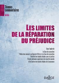 Les limites de la réparation du préjudice