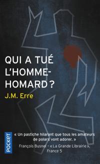 Qui a tué l'homme-homard ?