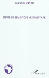 Traité de sémiotique vestimentaire