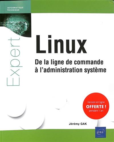 Linux : de la ligne de commande à l'administration système