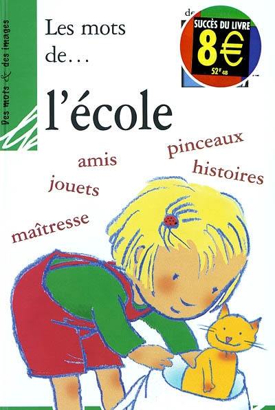 Les mots de... l'école