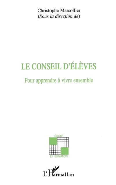 Le conseil d'élèves : pour apprendre à vivre ensemble