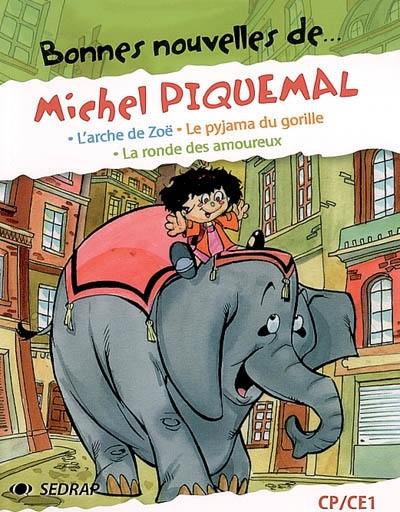 Bonnes nouvelles de... Michel Piquemal : CP-CE1