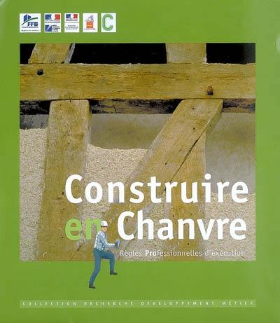 Construire en chanvre : règles professionnelles d'exécution