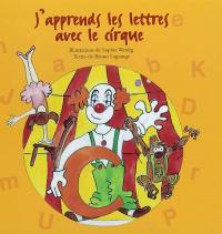 J'apprends les lettres avec le cirque