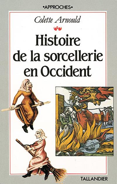 Histoire de la sorcellerie en Occident