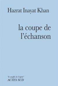 La coupe de l'échanson : éphéméride spirituelle