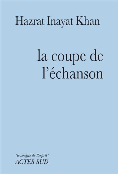 La coupe de l'échanson : éphéméride spirituelle