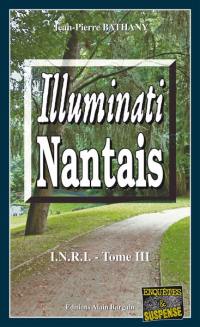 INRI. Vol. 3. Illuminati nantais