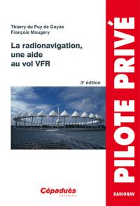 La radionavigation, une aide au vol VFR