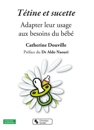 Tétine et sucette : adapter leur usage aux besoins du bébé