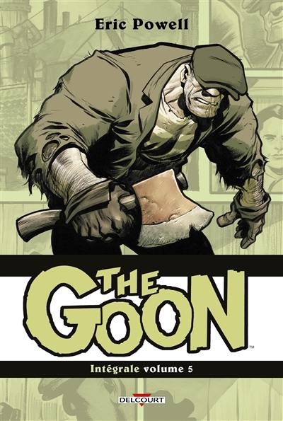 The Goon : intégrale. Vol. 5